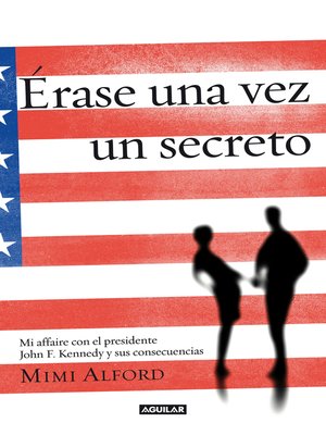 cover image of Érase una vez un secreto